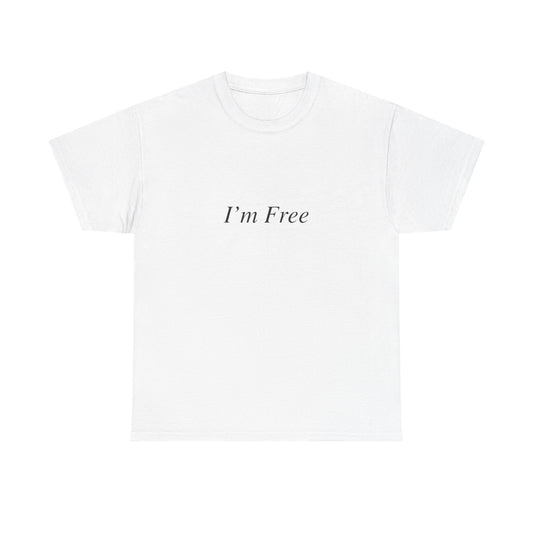 I'm Free Cotton Tee